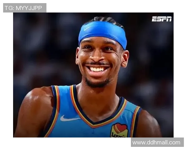 谢伊吉尔杰斯亚历山大如何引领NBA新潮流与球队崛起之路