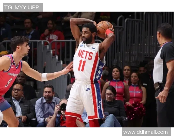 精彩对决篮球直播篮网对阵奇才全场精彩瞬间回顾与分析