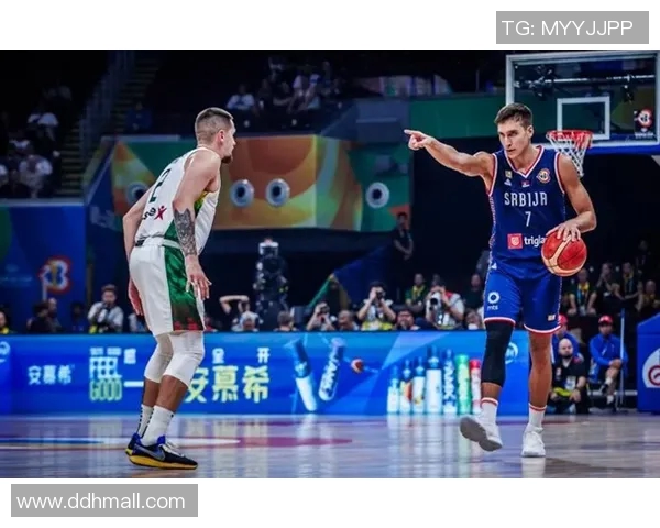 赛尔威亚与美国的精彩对决揭示篮球世界的激烈竞争与无限可能